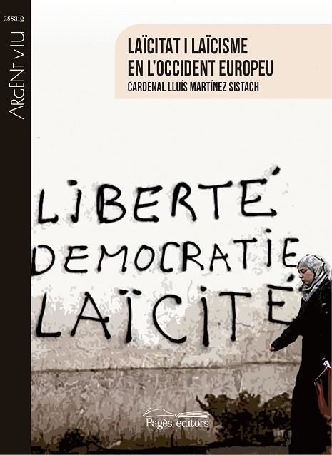 LAÏCITAT I LAÏCISME EN L'OCCIDENT EUROPEU | 9788499759999 | MARTÍNEZ SISTACH, CARDENAL LLUÍS | Llibreria La Gralla | Llibreria online de Granollers