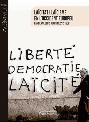 LAÏCITAT I LAÏCISME EN L'OCCIDENT EUROPEU | 9788499759999 | MARTÍNEZ SISTACH, CARDENAL LLUÍS | Llibreria La Gralla | Librería online de Granollers