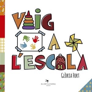 VAIG A L'ESCOLA | 9788417000684 | FORT MIR, GLÒRIA | Llibreria La Gralla | Llibreria online de Granollers