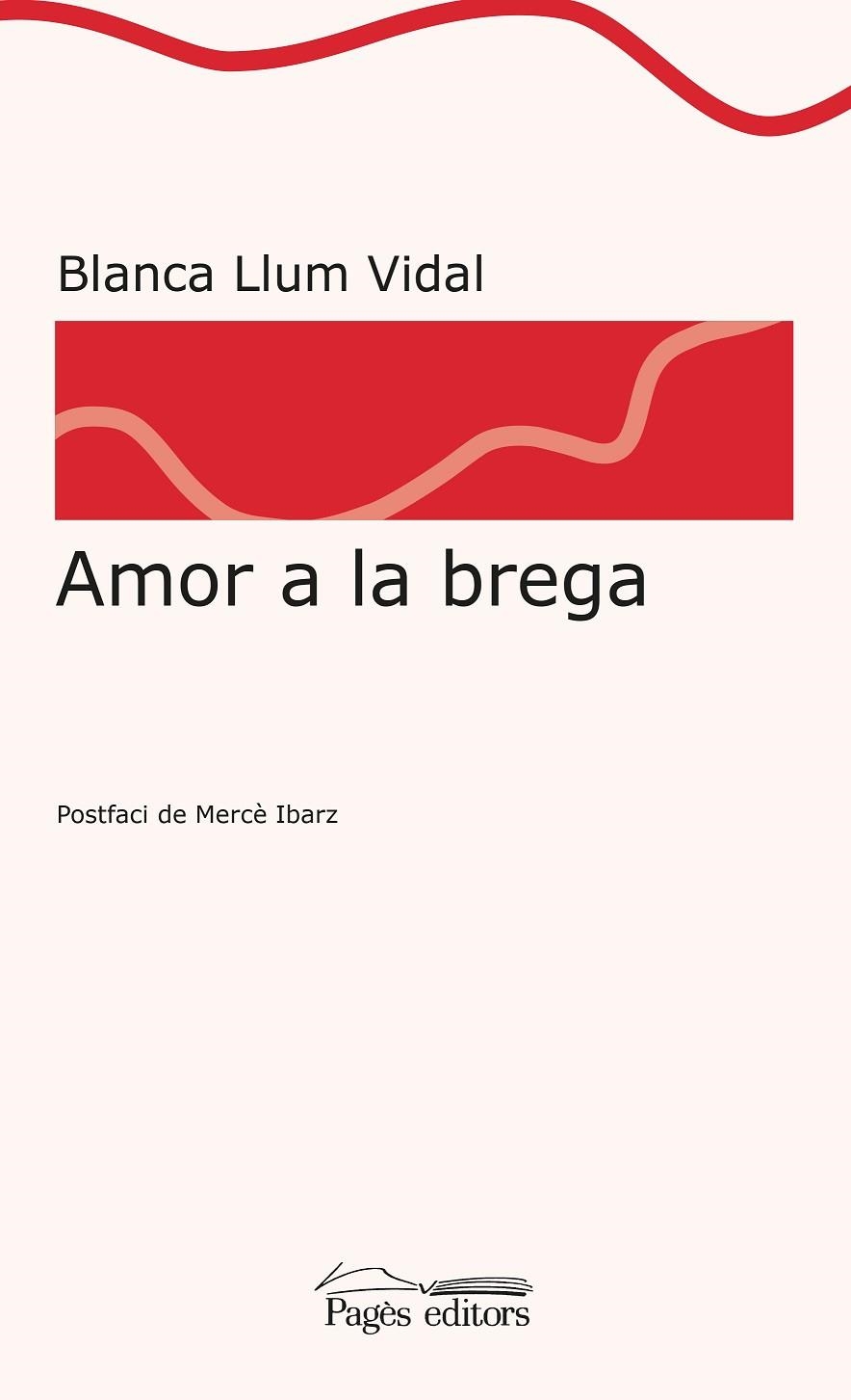 AMOR A LA BREGA | 9788413030142 | VIDAL, BLANCA LLUM | Llibreria La Gralla | Librería online de Granollers