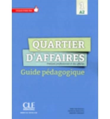 QUARTIER D'AFFAIRES 1 A2 GUIDE PÉDAGOGIQUE | 9782090386622 | COLLECTIF | Llibreria La Gralla | Librería online de Granollers