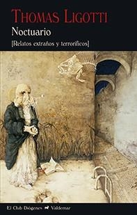 NOCTUARIO (BOLSILLO) | 9788477028871 | LIGOTTI, THOMAS | Llibreria La Gralla | Librería online de Granollers