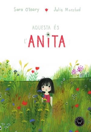 AQUESTA ÉS L'ANITA | 9788417059842 | O'LEARY, SARA | Llibreria La Gralla | Librería online de Granollers