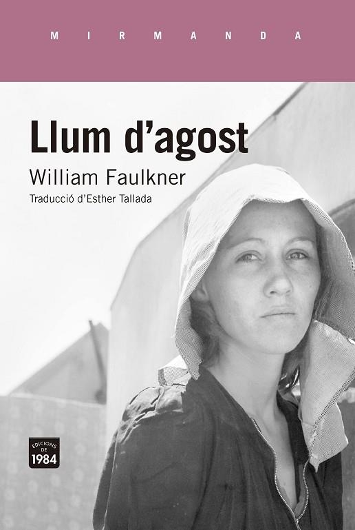 LLUM D'AGOST | 9788416987320 | FAULKNER, WILLIAM | Llibreria La Gralla | Llibreria online de Granollers