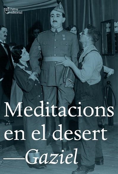 MEDITACIONS EN EL DESERT | 9788494782985 | GAZIEL | Llibreria La Gralla | Llibreria online de Granollers