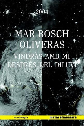 VINDRÀS AMB MI DESPRÉS DEL DILUVI | 9788417188542 | BOSCH OLIVERAS, MAR | Llibreria La Gralla | Llibreria online de Granollers