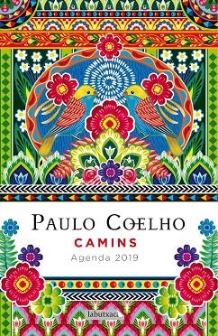 CAMINS. AGENDA COELHO 2019 | 9788417031671 | COELHO, PAULO | Llibreria La Gralla | Llibreria online de Granollers