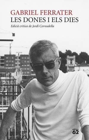 DONES I ELS DIES, LES | 9788429777192 | FERRATER, GABRIEL | Llibreria La Gralla | Llibreria online de Granollers