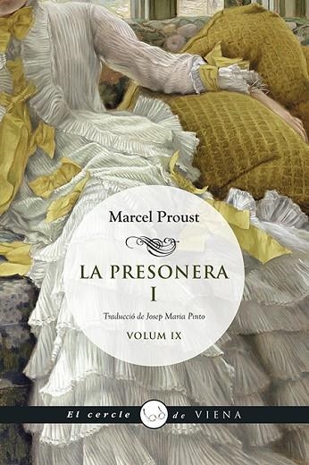 PRESONERA I, LA VOLUM IX | 9788483303955 | PROUST, MARCEL | Llibreria La Gralla | Llibreria online de Granollers