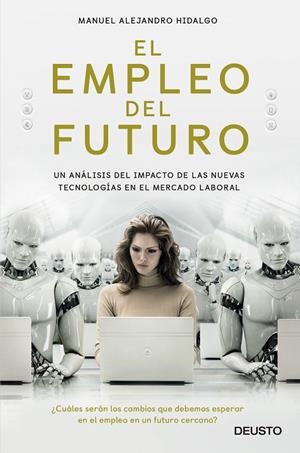 EMPLEO DEL FUTURO, EL  | 9788423429660 | HIDALGO, MANUEL ALEJANDRO | Llibreria La Gralla | Librería online de Granollers