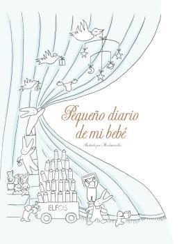 PEQUEÑO DIARIO DE MI BEBÉ | 9788417254995 | LAUDE, CLAIRE; CASTEX, AURÉLIE | Llibreria La Gralla | Llibreria online de Granollers