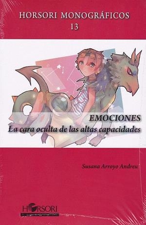 EMOCIONES LA CARA OCULTA DE LAS ALTAS CAPACIDADES | 9788494778087 | ARROYO ANDREU,SUSANA | Llibreria La Gralla | Librería online de Granollers