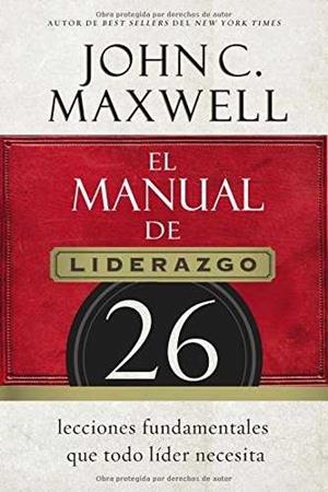 MANUAL DE LIDERAZGO, EL | 9780718021450 | MAXWELL, JOHN | Llibreria La Gralla | Librería online de Granollers