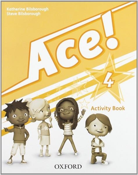 ACE! 4. ACTIVITY BOOK | 9780194006903 | BILSBOROUGH, KATHERINE/BILSBOROUGH, STEVE | Llibreria La Gralla | Librería online de Granollers