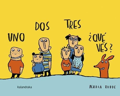 UNO, DOS, TRES, ¿QUÉ VES? | 9788484643906 | BUDDE, NADIA | Llibreria La Gralla | Librería online de Granollers