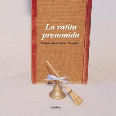 RATITA PRESUMIDA, LA | 9788484641544 | RODORÍN | Llibreria La Gralla | Llibreria online de Granollers