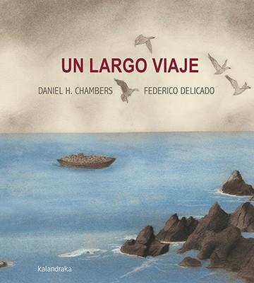 UN LARGO VIAJE | 9788484644118 | HERNÁNDEZ, DANIEL | Llibreria La Gralla | Librería online de Granollers