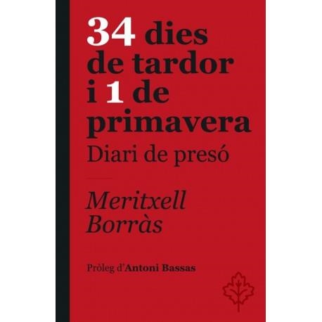 34 DIES DE TARDOR I 1 DE PRIMAVERA | 9788415315568 | BORRAS, MERITXELL | Llibreria La Gralla | Llibreria online de Granollers