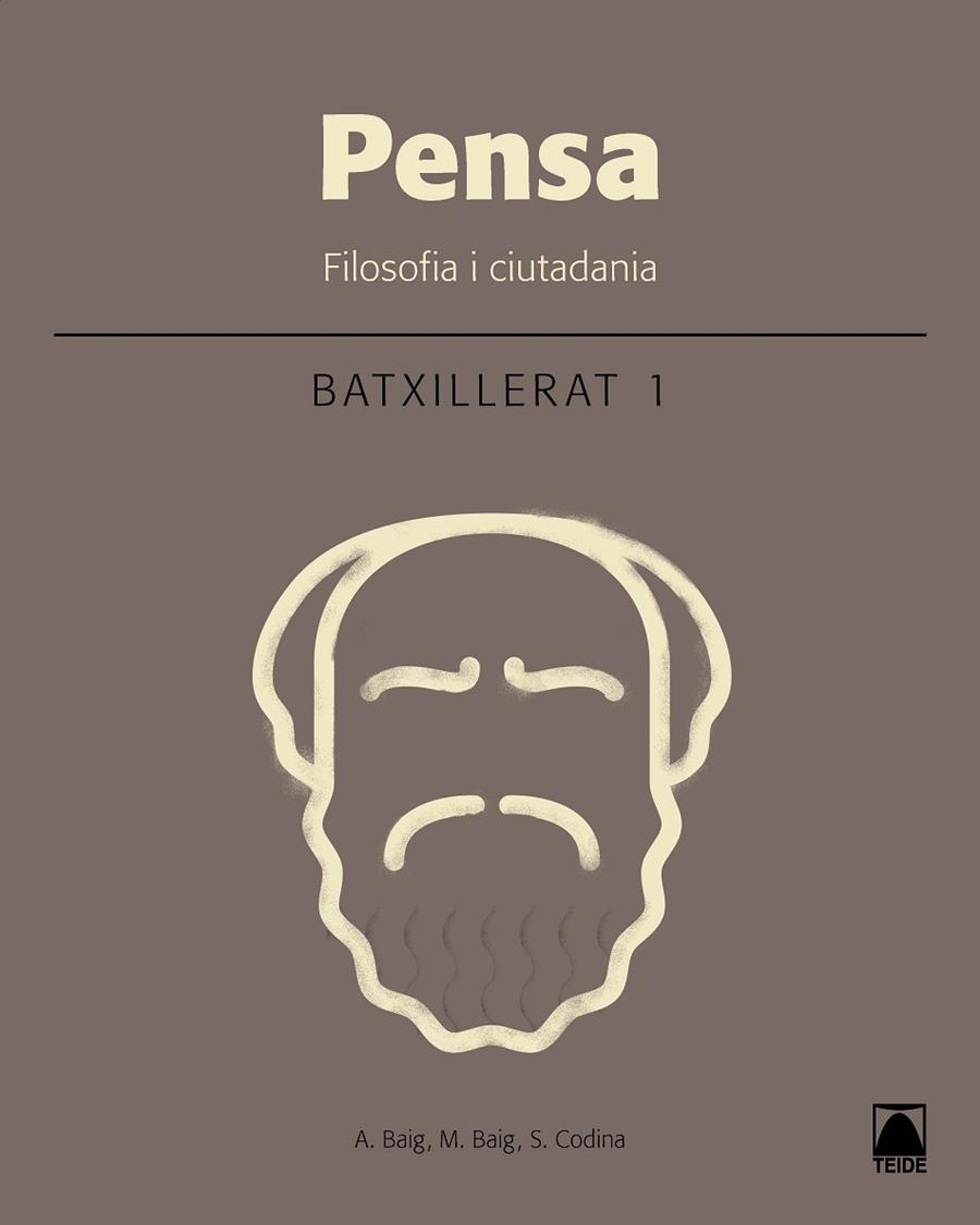 PENSA. FILOSOFIA I CIUTADANIA 1. BATXILLERAT | 9788430753499 | BAIG NOGUÉS, ANTONI/CODINA ILLAMOLA, SALVADOR/BAIG VIÑAS, MARÇAL | Llibreria La Gralla | Librería online de Granollers