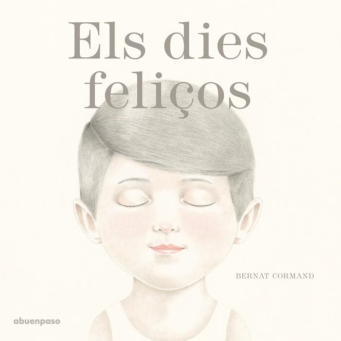 DIES FELIÇOS, ELS | 9788494744686 | CORMAND RIFÀ, BERNAT | Llibreria La Gralla | Librería online de Granollers