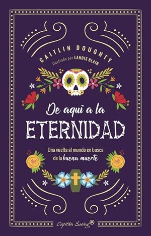 DE AQUI A AL ETERNIDAD | 9788494871085 | DOUGHTY, CAITLIN | Llibreria La Gralla | Librería online de Granollers