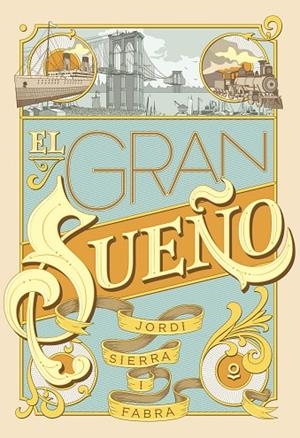 GRAN SUEÑO, EL | 9788491221920 | SIERRA I FABRA, JORDI | Llibreria La Gralla | Librería online de Granollers
