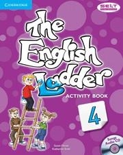 THE ENGLISH LADDER LEVEL 4 ACTIVITY BOOK WITH SONGS AUDIO CD | 9781107400801 | HOUSE, SUSAN/SCOTT, KATHARINE | Llibreria La Gralla | Librería online de Granollers