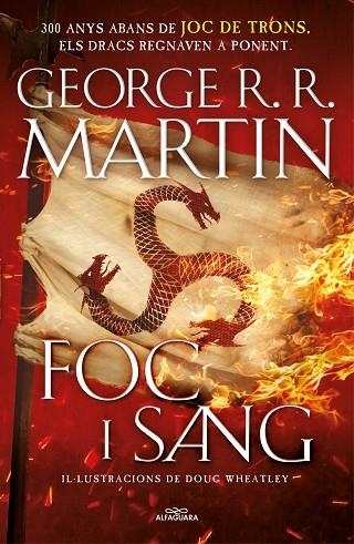 FOC I SANG (PRELUDI CANÇÓ DE GEL I FOC ) | 9788420434117 | MARTIN, GEORGE R.R./WHEATLEY, DOUG | Llibreria La Gralla | Llibreria online de Granollers