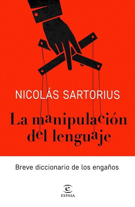MANIPULACION DEL LENGUAJE | 9788467052886 | SARTORIUS, NICOLAS | Llibreria La Gralla | Librería online de Granollers