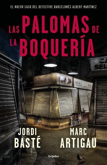 PALOMAS DE LA BOQUERÍA, LAS | 9788425356322 | BASTÉ, JORDI/ARTIGAU, MARC | Llibreria La Gralla | Librería online de Granollers