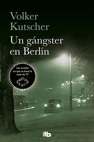 UN GÁNGSTER EN BERLÍN (BOLSILLO) | 9788490707159 | KUTSCHER, VOLKER | Llibreria La Gralla | Llibreria online de Granollers