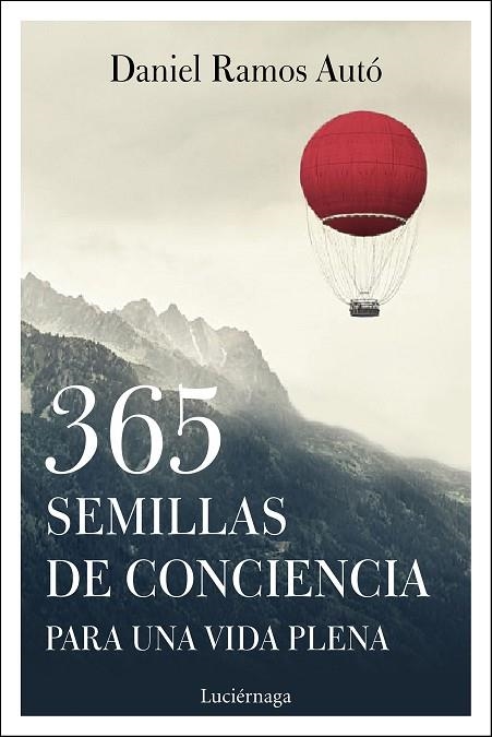 365 SEMILLAS DE CONCIENCIA PARA UNA VIDA PLENA | 9788417371333 | RAMOS, DANIEL  | Llibreria La Gralla | Llibreria online de Granollers