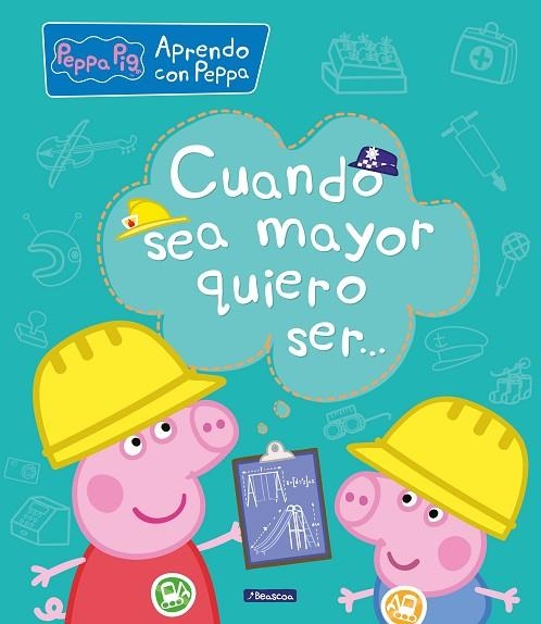 CUANDO SEA MAYOR, QUIERO SER... (APRENDO CON PEPPA PIG) | 9788448850692 | VARIOS AUTORES, | Llibreria La Gralla | Librería online de Granollers
