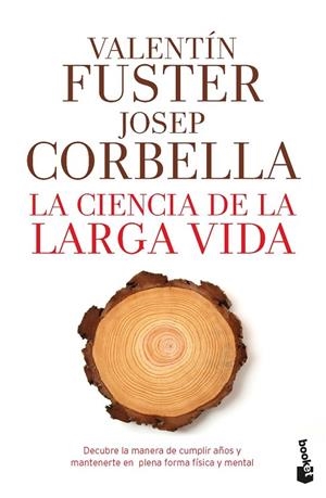CIENCIA DE LA LARGA VIDA | 9788408193784 | FUSTER, VALENTIN; CORBELLA, JOSEP | Llibreria La Gralla | Llibreria online de Granollers