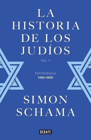 HISTORIA DE LOS JUDÍOS 2, LA | 9788499928357 | SCHAMA, SIMON | Llibreria La Gralla | Llibreria online de Granollers