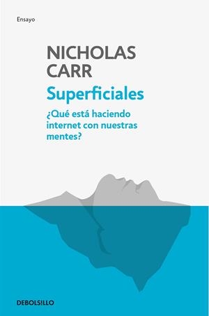 SUPERFICIALES (BOLSILLO) | 9788466344289 | CARR, NICHOLAS | Llibreria La Gralla | Librería online de Granollers