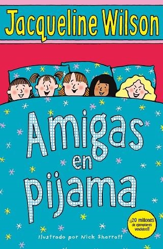 AMIGAS EN PIJAMA | 9788417424107 | WILSON, JACQUELINE | Llibreria La Gralla | Librería online de Granollers