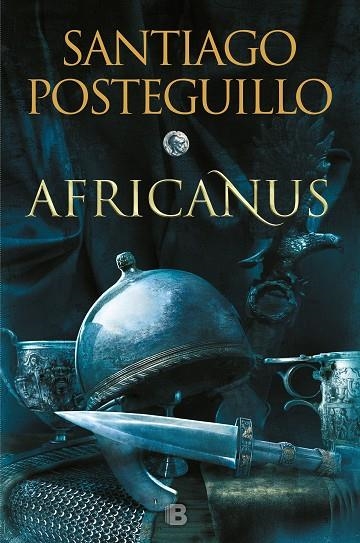 AFRICANUS (TRILOGIA ESCIPION 1) | 9788466664004 | POSTEGUILLO, SANTIAGO | Llibreria La Gralla | Llibreria online de Granollers