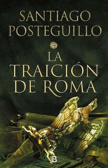 TRAICIÓN DE ROMA, LA (TRILOGIA ESCIPION 3) | 9788466664011 | POSTEGUILLO, SANTIAGO | Llibreria La Gralla | Llibreria online de Granollers