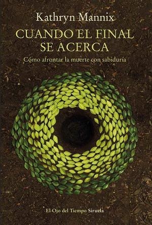 CUANDO EL FINAL SE ACERCA | 9788417454449 | MANNIX, KATHRYN | Llibreria La Gralla | Librería online de Granollers