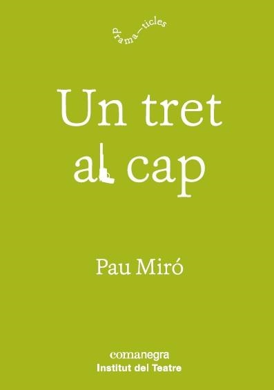 UN TRET AL CAP | 9788417188597 | MIRÓ, PAU | Llibreria La Gralla | Librería online de Granollers