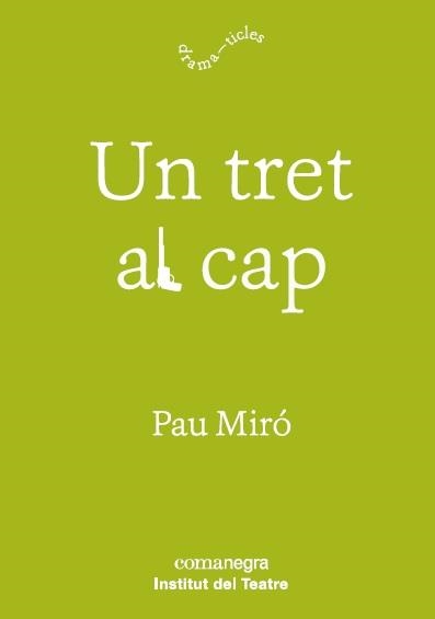 UN TRET AL CAP | 9788417188597 | MIRÓ, PAU | Llibreria La Gralla | Llibreria online de Granollers