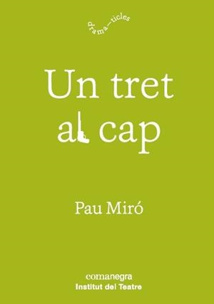 UN TRET AL CAP | 9788417188597 | MIRÓ, PAU | Llibreria La Gralla | Librería online de Granollers