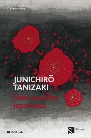SIETE CUENTOS JAPONESES (DEBOLSILLO) | 9788499086712 | TANIZAKI, JUNICHIRO | Llibreria La Gralla | Llibreria online de Granollers