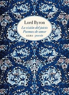 VISIÓN DEL JUICIO, LA  POEMAS DE AMOR | 9788490654255 | BYRON, LORD | Llibreria La Gralla | Llibreria online de Granollers