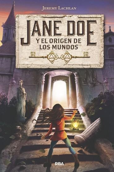 JANE DOE Y EL ORIGEN DE LOS MUNDOS | 9788427213951 | LACHLAN , JEREMY | Llibreria La Gralla | Llibreria online de Granollers