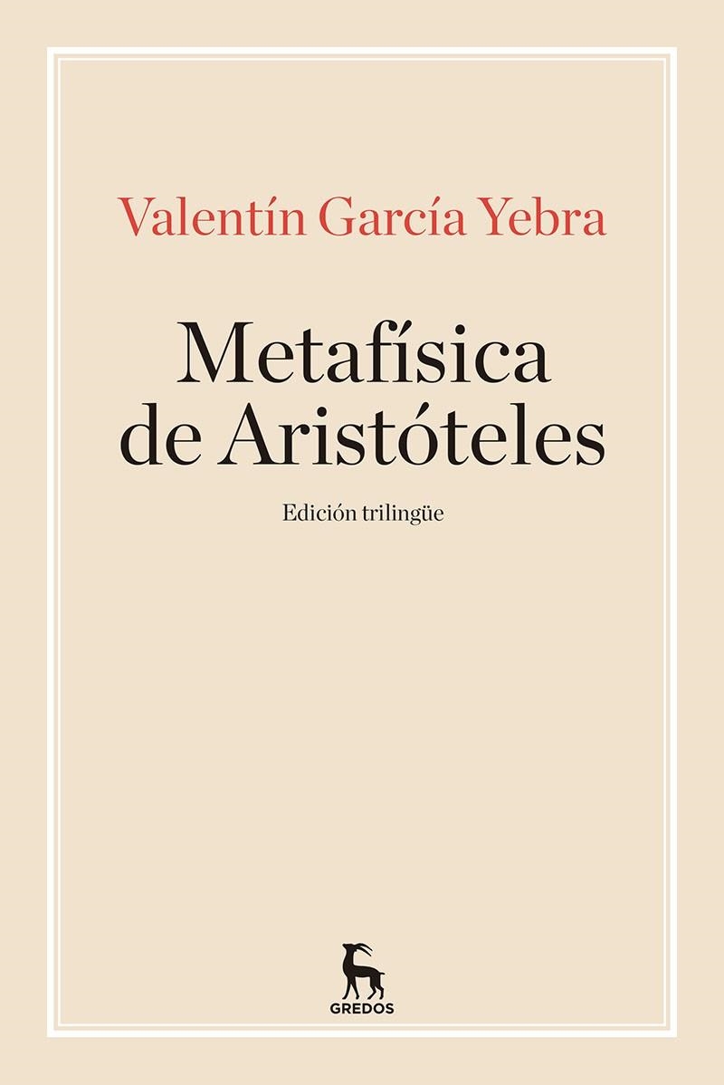 METAFISICA DE ARISTOTELES, LA  | 9788424938390 | GARCIA YEBRA, VALENTIN | Llibreria La Gralla | Llibreria online de Granollers
