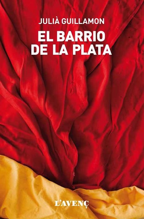 BARRIO DE LA PLATA, EL  | 9788416853229 | GUILLAMON, JULIÀ | Llibreria La Gralla | Llibreria online de Granollers