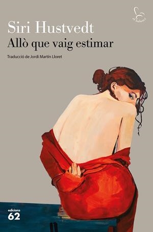 ALLÒ QUE VAIG ESTIMAR | 9788429777130 | HUSTVEDT, SIRI | Llibreria La Gralla | Librería online de Granollers