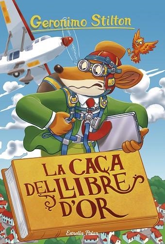 CAÇA DEL LLIBRE D'OR, LA | 9788491376033 | STILTON, GERONIMO | Llibreria La Gralla | Llibreria online de Granollers